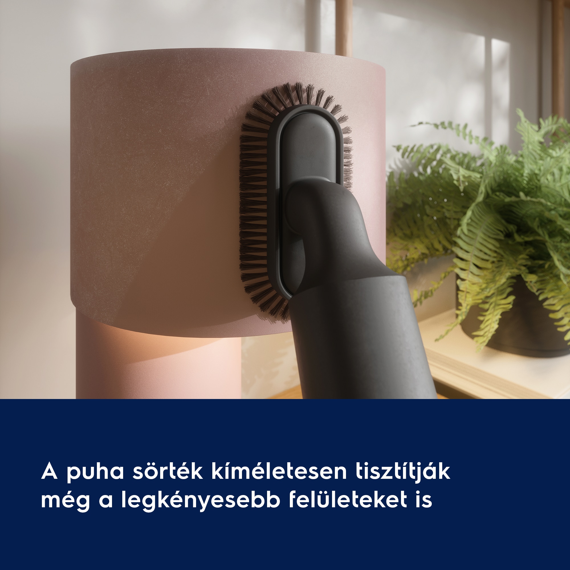 A puha sörték kíméletesen tisztítják még a legkényesebb felületeket is