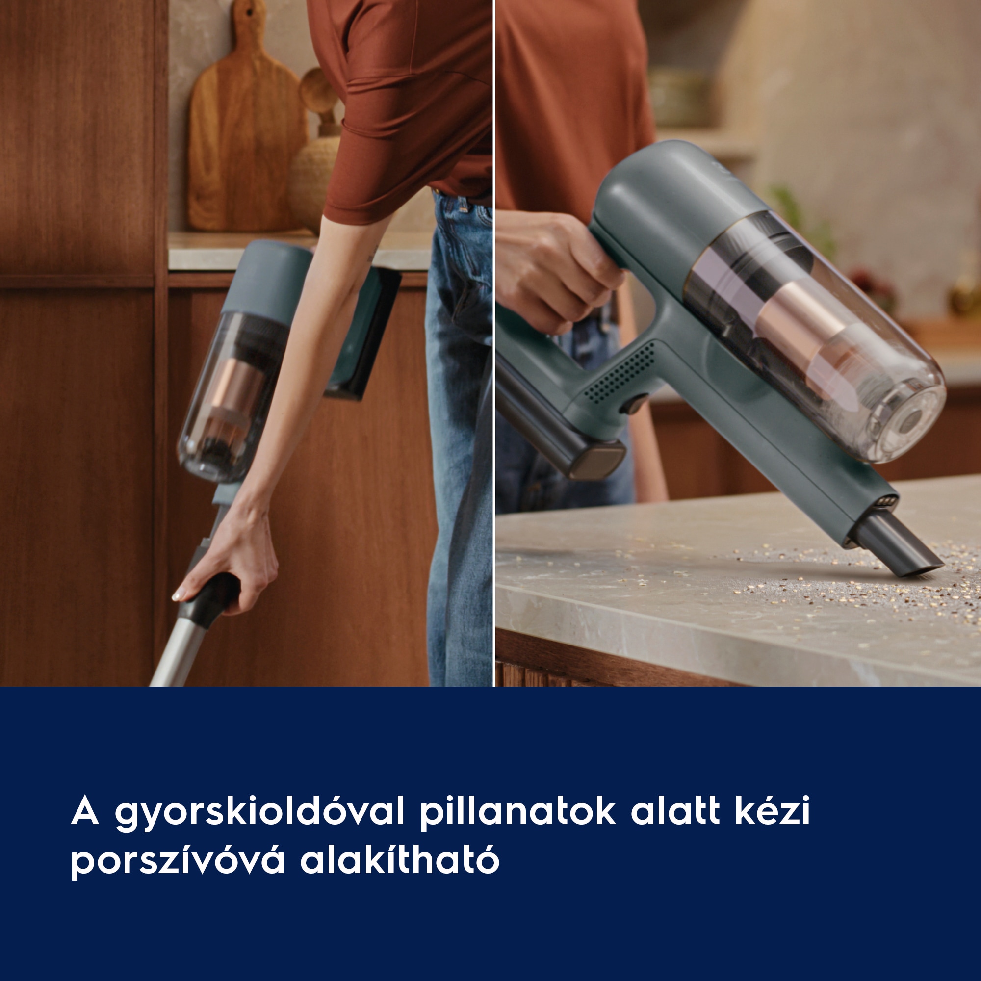 A gyorskioldóval pillanatok alatt kézi porszívóvá alakítható
