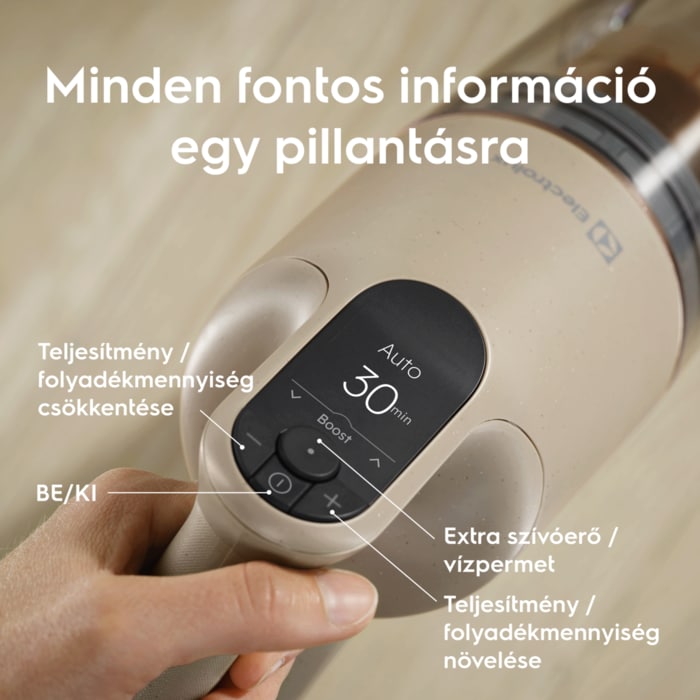 Minden fontos információ egy pillantásra       Teljesítmény / folyadékmennyiség csökkentése  BE/KI Extra szívóerő / vízpermet Teljesítmény / folyadékmennyiség növelése