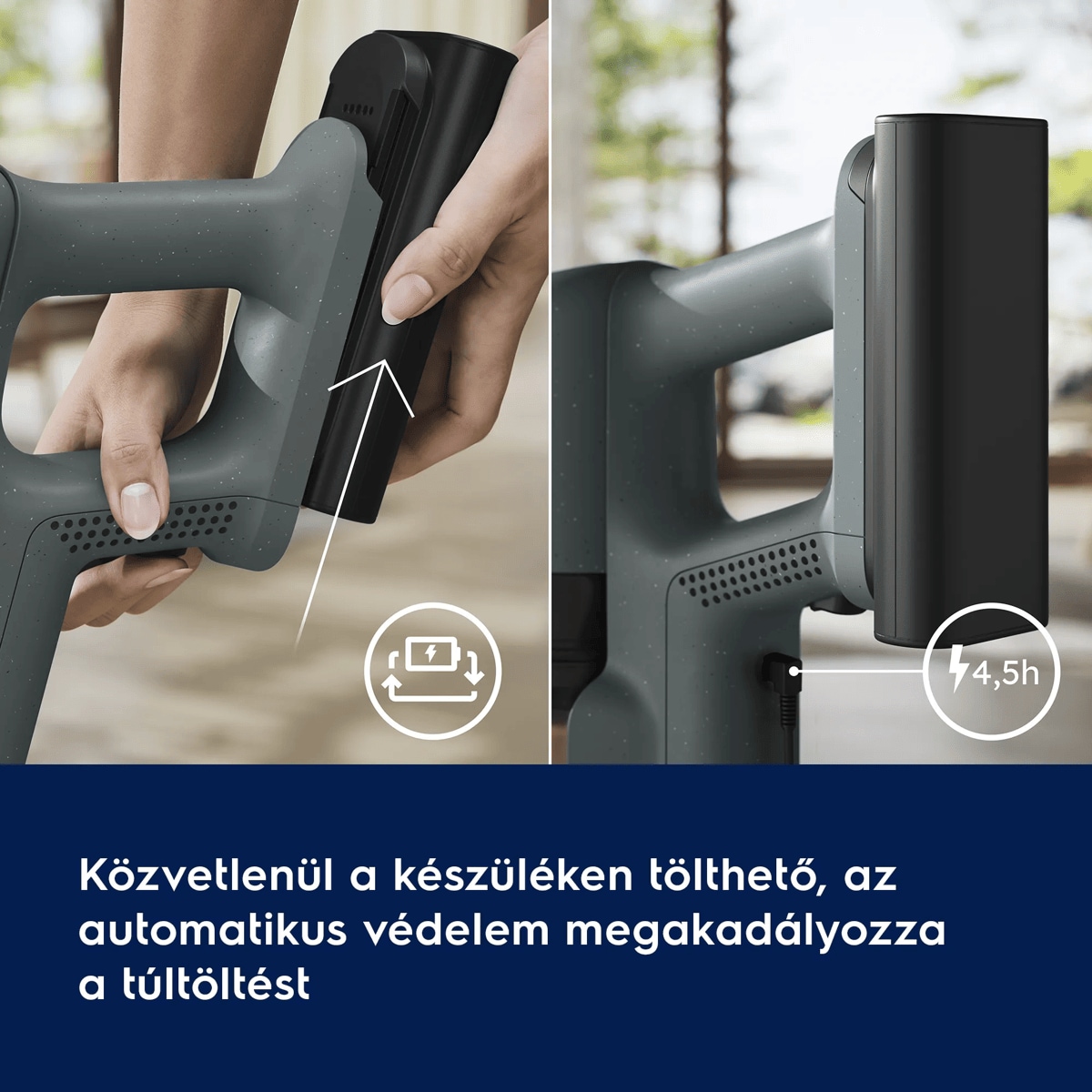 Közvetlenül a készüléken tölthető, az automatikus védelem megakadályozza a túltöltést