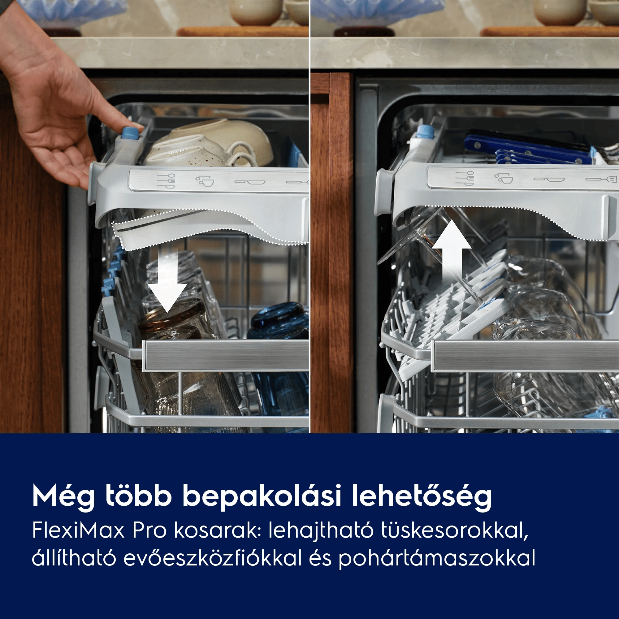 Rugalmasabb bepakolás FlexiMax Pro kosarak rugalmasan lehajtható tüskesorokkal, állítható evőeszközkosárral és pohártámaszokkal