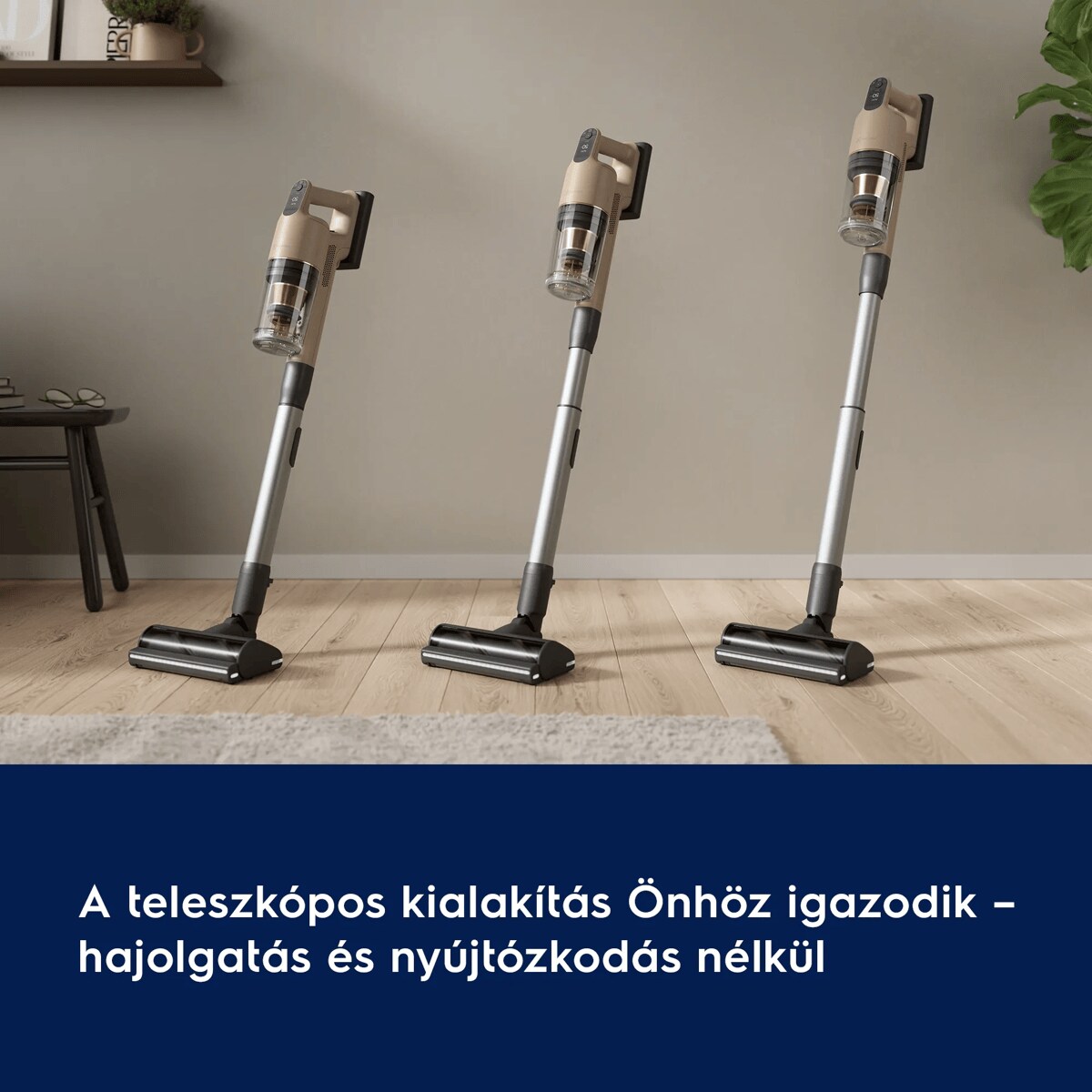 A teleszkópos kialakítás Önhöz igazodik – hajolgatás és nyújtózkodás nélkül