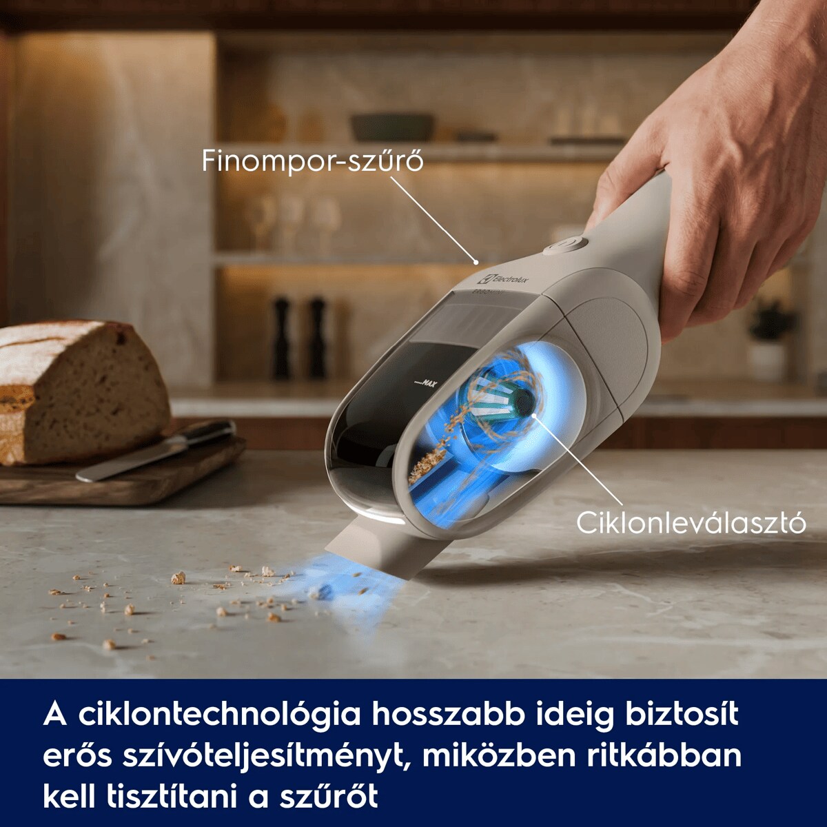 A ciklontechnológia hosszabb ideig biztosít erős szívóteljesítményt, miközben ritkábban kell tisztítani a szűrőt       Finompor-szűrő Ciklonleválasztó