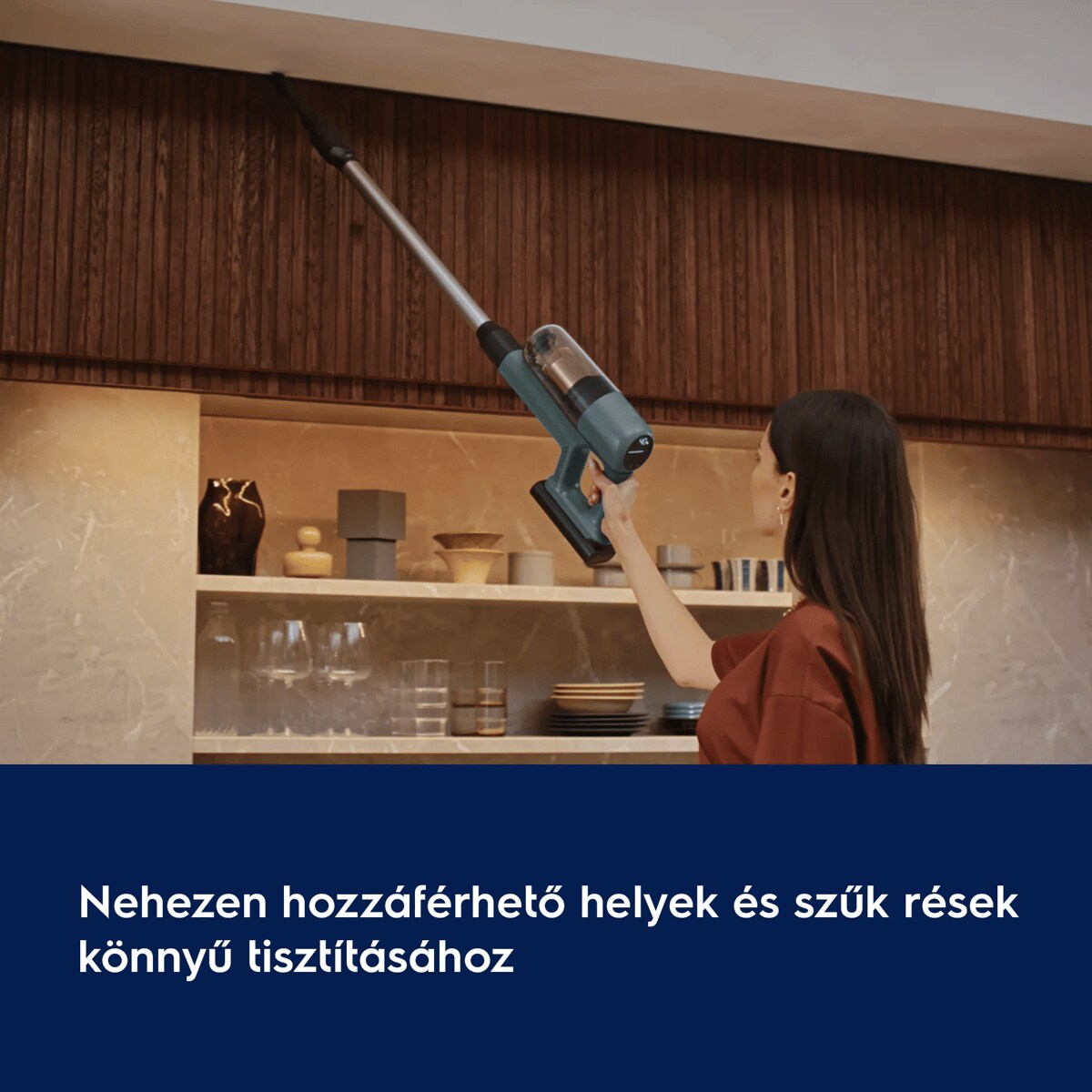 Nehezen hozzáférhető helyek és szűk rések könnyű tisztításához