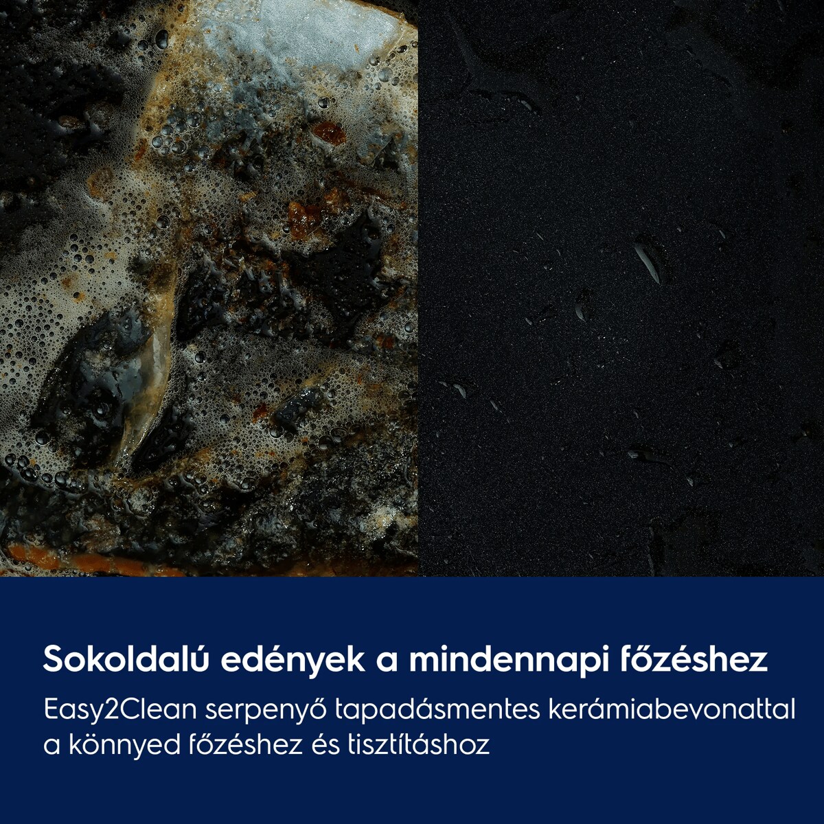 Sokoldalú edények a mindennapi főzéshez Easy2Clean serpenyő tapadásmentes kerámiabevonattal a könnyed főzéshez és tisztításhoz